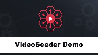 VideoSeeder YouTube Video