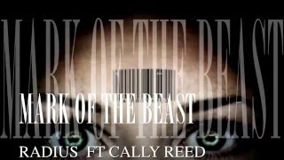 Radius Tac Ft Cally Reed- Mark Of The Beast (The Product MIX Tape)