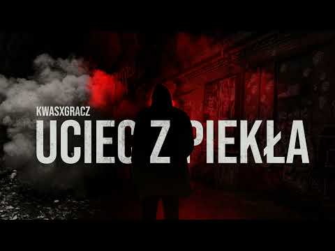Kwas x Gracz - Uciec z Piekła