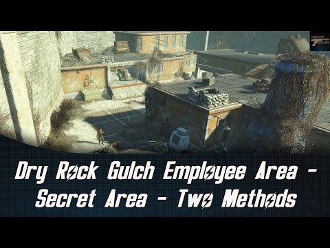 Fallout 4 Nuka World Dry Rock Gulch Employee Area - Secret Area - Two Methods