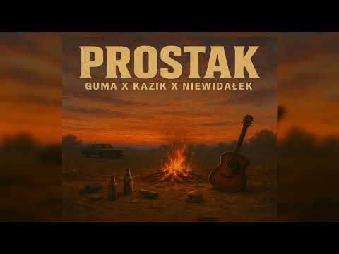 Guma x Kazik x Niewidałek - PROSTAK