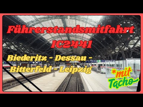 🚄 Führerstandsmitfahrt IC 2441 | Biederitz → Leipzig (via Roßlau, Dessau, Bitterfeld) 🚦