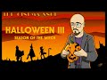 Halloween III: Season of the Witch - The Cinema Snob