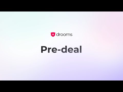 The Deal Lifecycle with Drooms: Get deal-ready with Drooms