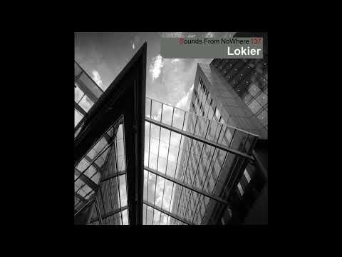 Sounds From NoWhere Podcast #137 - Lokier
