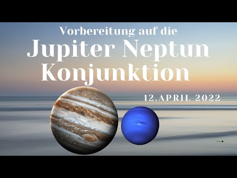 Vorbereitung auf die Jupiter Neptun Konjunktion