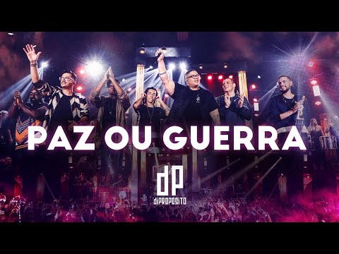 Di Propósito - Paz ou Guerra (Clipe Oficial DVD)