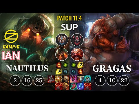 OZ Ian Nautilus vs Gragas Sup - KR Patch 11.4