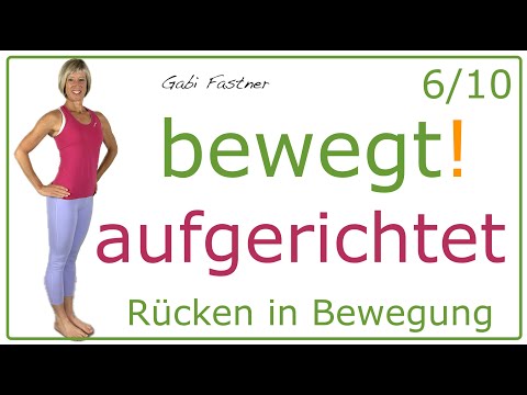 6/10 🥭 15 min. bewegt aufgerichtet | Rückengymnastik für die Haltung, ohne Geräte, im Stehen