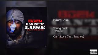 [Explicit] Young Buck - Can&#39;t Lose ft. Twanee (2018)