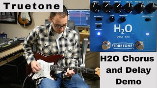 Video thumbnail for Truetone H2O Chorus and Delay | Demo by Taylor Schlupp by Taylor Schlupp