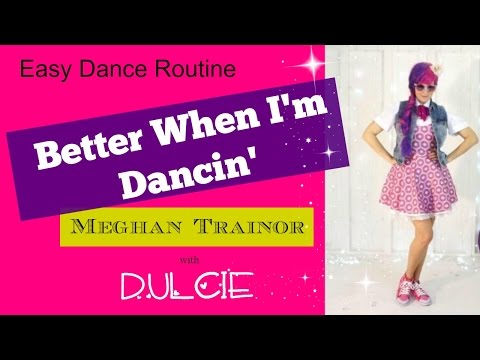 Better When I'm Dancing - Meghan Trainor - Kids Easy Dance routine with Dulcie (Better When I'm Dancing - Meghan Trainor - Kids Easy Dance routine with Dulcie)