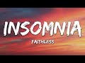 Faithless - Insomnia (Lyrics)