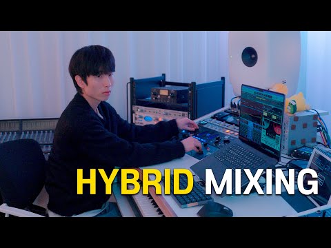 The Art of Hybrid Mixing: 90-Minute Full Mixing Process (Analog Gears + Plugins)