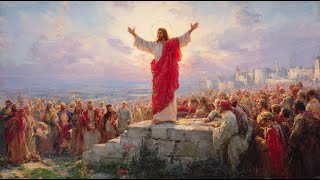Listen to Jesus Preaching  [Jerusalem, AD 33]
