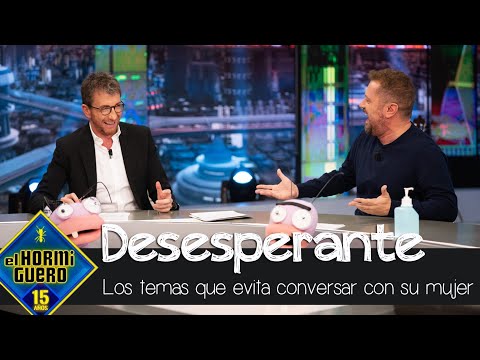 Pablo Motos cuenta los detalles que más le desesperan al conversar con su mujer - El Hormiguero