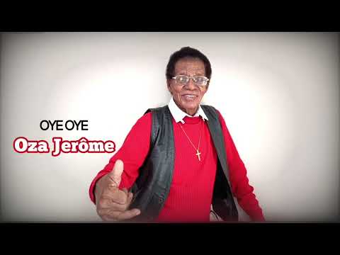 Oza Jerôme-Oye oye