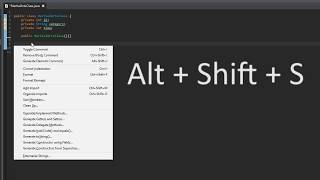 Eclipse Automatically Create Setters and Getters - Alt+Shift+S
