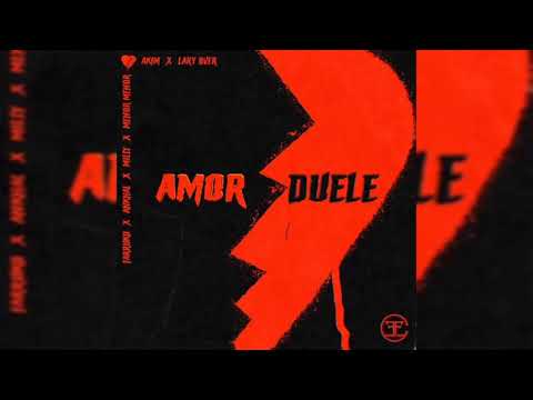 Lary Over Ft. Farruko, Milly, Ankhal, Menor Menor, Akim – Amor Duele Remix [Audio Oficial]
