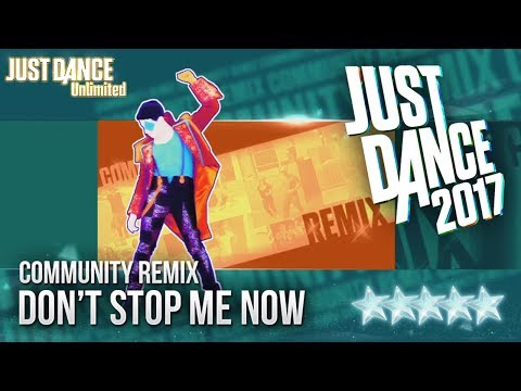 Just Dance 2017: Don't Stop Me Now (Community Remix) - 5 stars