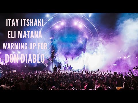 ITAY ITSHAKI & ELI MATANA | DON DIABLO Concert | Desert Club 2019 | איתי יצחקי