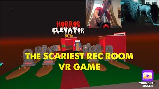 THE SCARIEST GAME IN REC ROOM VR