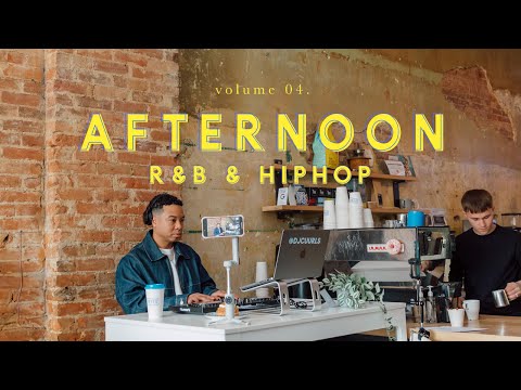 Afternoon R&B HipHop Vol.4 Playlist | Drake, The Weeknd, Frank Ocean, Kendrick Lamar, Snoh Aalegra