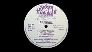 Ramirez - La Musika Tremenda (Fabrice Rmx) (1992)