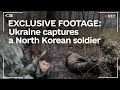 Ukrainian Soldiers On Capturing North Korean POW