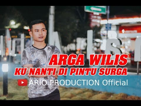 KU NANTI DI PINTU SURGA - Cover Arga Wilis