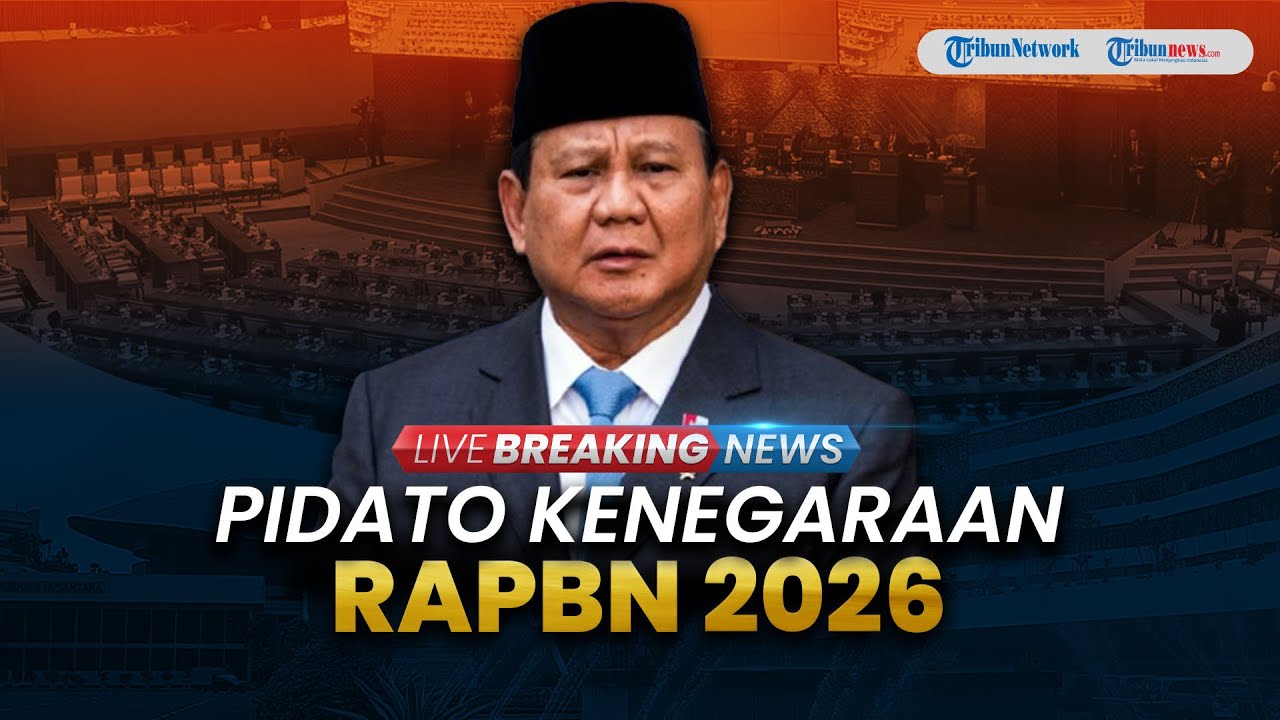 🔴 LIVE: Presiden Prabowo Sampaikan Pidato Nota Keuangan dan RAPBN 2026 saat Sidang Paripurna DPR RI