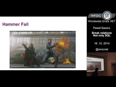 Spotkanie 72: Paweł Sawicz - NoSQL