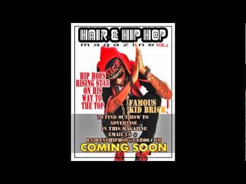 Hair And Hip Hop - Famous Kid Brick