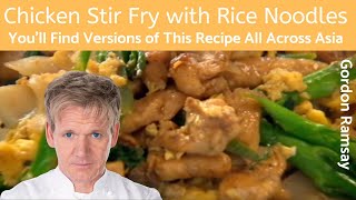 Gordon Ramsay Chicken Stir Fry with Rice Noodles