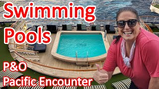 Pools on P&O Pacific Encounter Cruise Ship - All the Swimming Pools on the Pacific Encounter