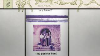 The Parlour Band | Is A Friend ? @1972