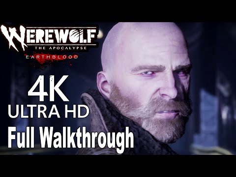 Werewolf: The Apocalypse Earthblood - Full Gameplay Walkthrough [4K]