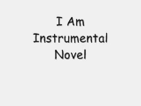 Novel - I Am Instrumental - Remake