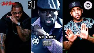 50 Cent - No Love (ft. Busta Rhymes &amp; Lloyd Banks) by rCent 2021