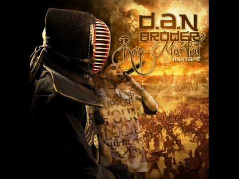 D.A.N (Broder) - Rap martial ft. Ob-1, lexter, charly brown, frékent, oserisk