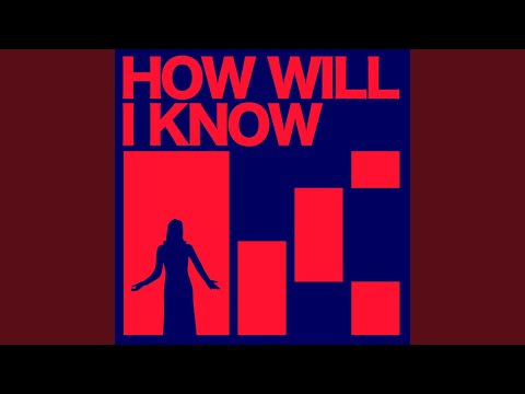 How Will I Know (Extended Mix)