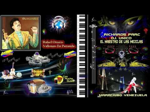 Rafael Orozco Vallenato En Parranda Dj. Richard's Parc