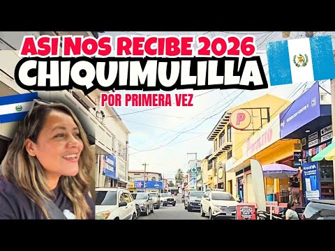 ASI NOS RECIBE 2026 CONOCIMOS CHIQUIMULILLA POR PRIMERA VEZ 