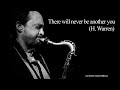 There will never be another like you (H.Warren), Lee Konitz solo (1955)