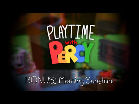Playtime with Percy OST - Morning Sunshine (BONUS TRACK)