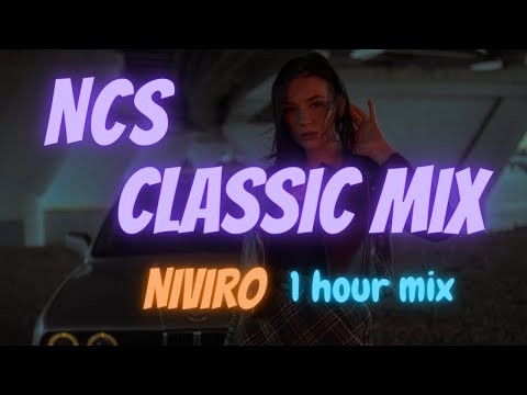 NCS Classic Mix | Niviro Mix | 1 hour Mix | 20 Songs