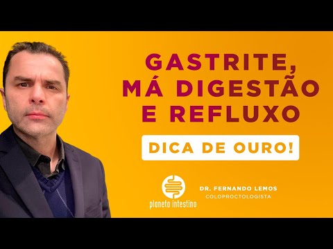 Gastrite, Má Digestão e Refluxo! DICA DE OURO.