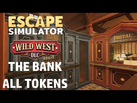 [Guide] Escape Simulator: Wild West DLC - The Bank - All Token Locations