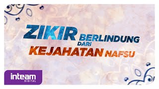 Download lagu Zikir Berlindung Dari Kejahatan Nafsu | Dhikr To Protect From The Evil Of Lust mp3 Download lagu Zikir Berlindung Dari Kejahatan Nafsu | Dhikr To Protect From The Evil Of Lust mp3