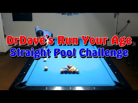 Pool Game Challenge: DrDave's Run Your Age Straight Pool Challenge
